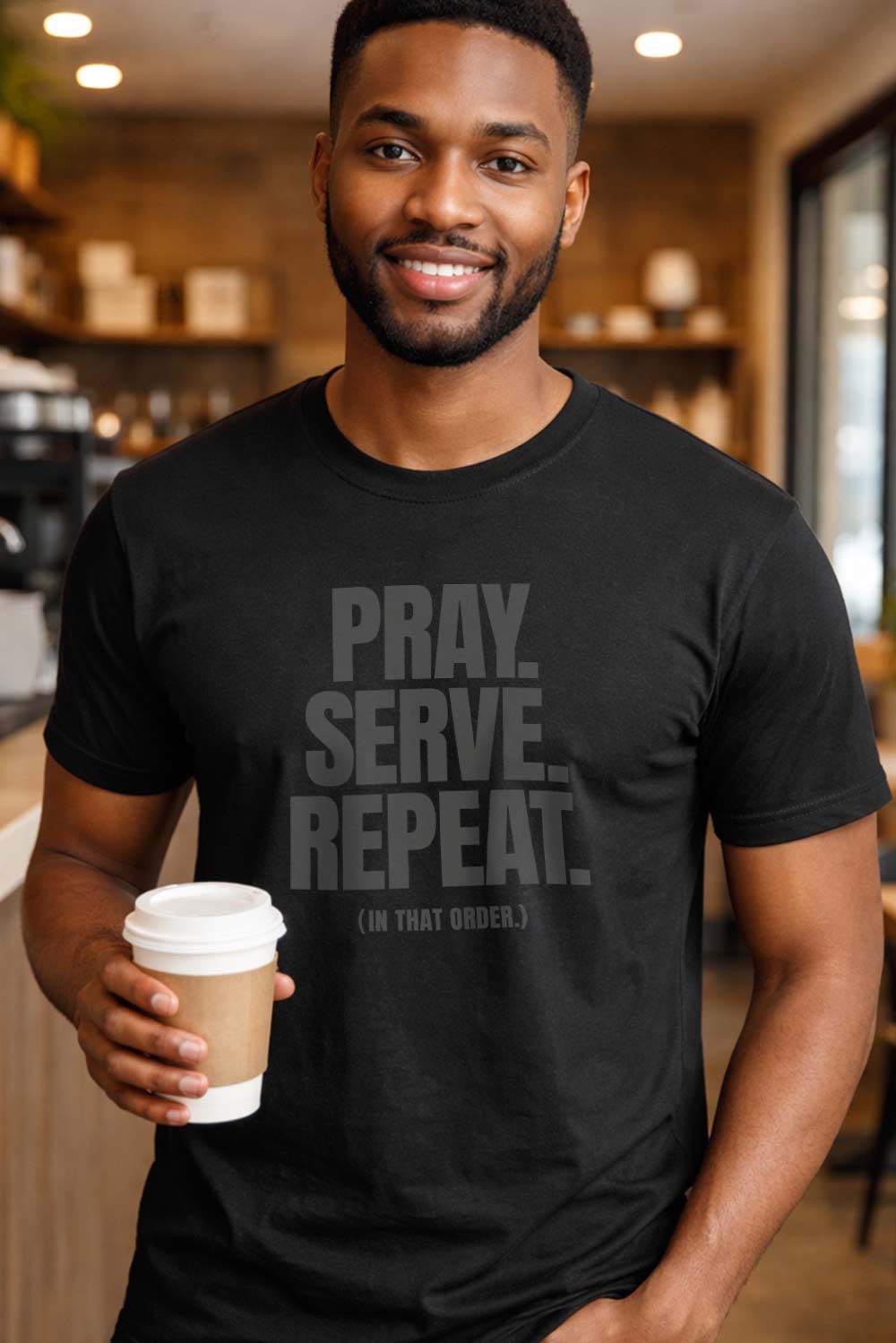 Pray. Serve. Repeat. Gray on Black.